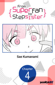 From Superfan to Stepsister #004 