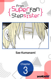 From Superfan to Stepsister #003 