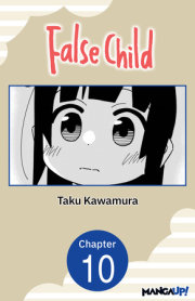 False Child #010 
