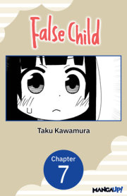 False Child #007 