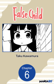 False Child #006 