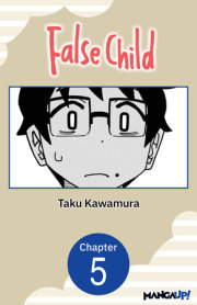 False Child #005 