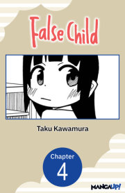 False Child #004 