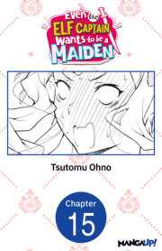 Even the Elf Captain Wants to be a Maiden #015 