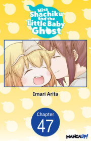 Miss Shachiku and the Little Baby Ghost #047 