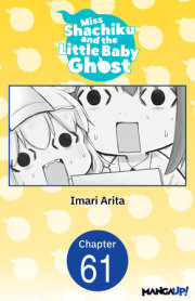 Miss Shachiku and the Little Baby Ghost #061 