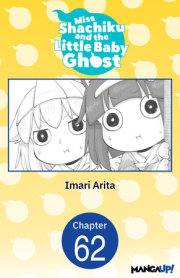 Miss Shachiku and the Little Baby Ghost #062 