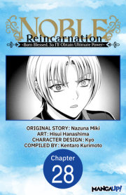 Noble Reincarnation ~Born Blessed, So I'll Obtain Ultimate Power~ #028 