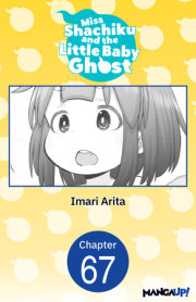 Miss Shachiku and the Little Baby Ghost #067 