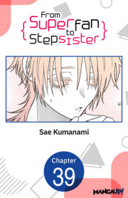 From Superfan to Stepsister #039 