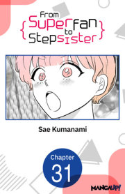 From Superfan to Stepsister #031 