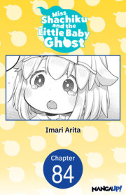 Miss Shachiku and the Little Baby Ghost #084 