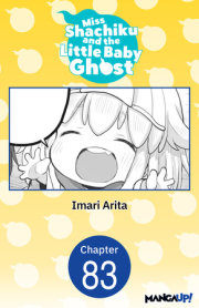 Miss Shachiku and the Little Baby Ghost #083 