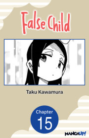 False Child #015 