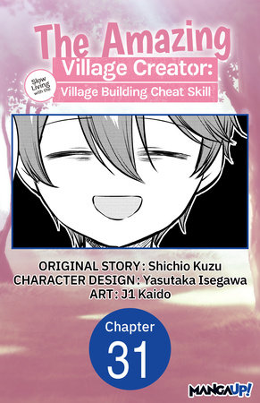 The Amazing Village Creator: Slow Living with the Village Building Cheat  Skill #031 by Shichio Kuzu, Kaido, j1: 9798892319324 | 
