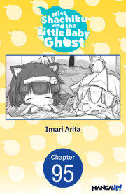Miss Shachiku and the Little Baby Ghost #095 