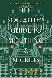 The Socialite's Guide to Sleuthing and Secrets 