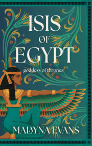 Isis of Egypt: Goddess of Thrones 