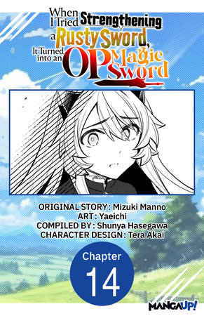 When I Tried Strengthening a Rusty Sword, It Turned into an