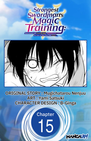 Strongest Swordsman's Magic Training: Reincarnated with Level 99