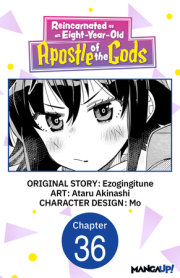 Reincarnated as an Eight-Year-Old Apostle of the Gods #036 