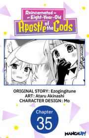 Reincarnated as an Eight-Year-Old Apostle of the Gods #035 