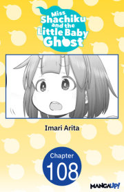 Miss Shachiku and the Little Baby Ghost #108 