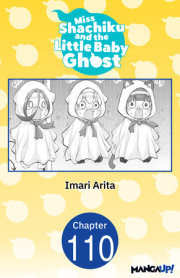 Miss Shachiku and the Little Baby Ghost #110 