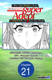 I Was Called Inept at Home, but Turns Out I'm Super Adept Compared to the Rest of the World #021 