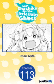 Miss Shachiku and the Little Baby Ghost #113 
