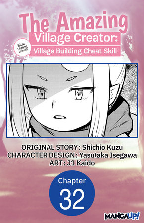 The Amazing Village Creator: Slow Living with the Village Building Cheat  Skill #032 by Shichio Kuzu, Kaido, j1: 9798893695601 | 