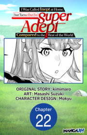 I Was Called Inept at Home, but Turns Out I'm Super Adept Compared to the Rest of the World #022 