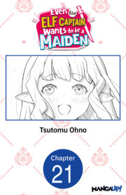 Even the Elf Captain Wants to be a Maiden #021 