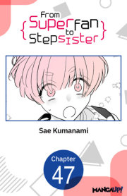 From Superfan to Stepsister #047 