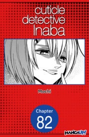 Cuticle Detective Inaba #082 