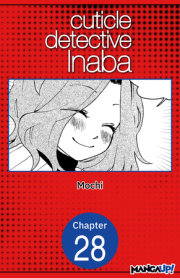Cuticle Detective Inaba #028 