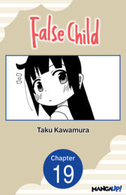 False Child #019 