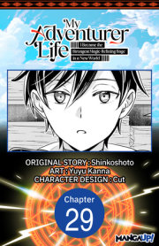 My Adventurer Life: I Became the Strongest Magic-Refining Sage in a New World #029 