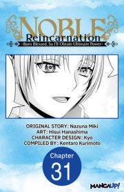 Noble Reincarnation ~Born Blessed, So I'll Obtain Ultimate Power~ #031 