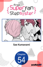 From Superfan to Stepsister #054 