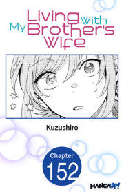 Living With My Brother's Wife #152 