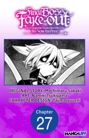 Final Boss Fake-out: The Protagonist Thinks She Killed Me So Now I'm Free! #027 
