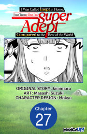 I Was Called Inept at Home, but Turns Out I'm Super Adept Compared to the Rest of the World #027 