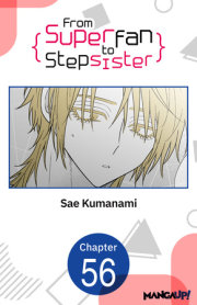 From Superfan to Stepsister #056 