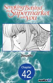 Smoking Behind the Supermarket with You #042 