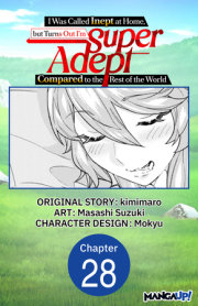 I Was Called Inept at Home, but Turns Out I'm Super Adept Compared to the Rest of the World #028 