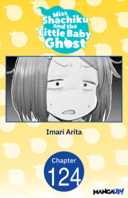Miss Shachiku and the Little Baby Ghost #124 
