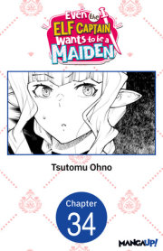Even the Elf Captain Wants to be a Maiden #034 