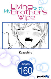 Living With My Brother's Wife #160 