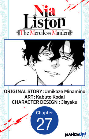 Nia Liston: The Merciless Maiden #027 by Umikaze Minamino